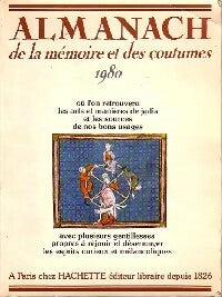 Livrenpoche : Almanach de la mémoire et des coutumes 1980 - Pierre Barret, Jean-Noël Gurgand - Livre