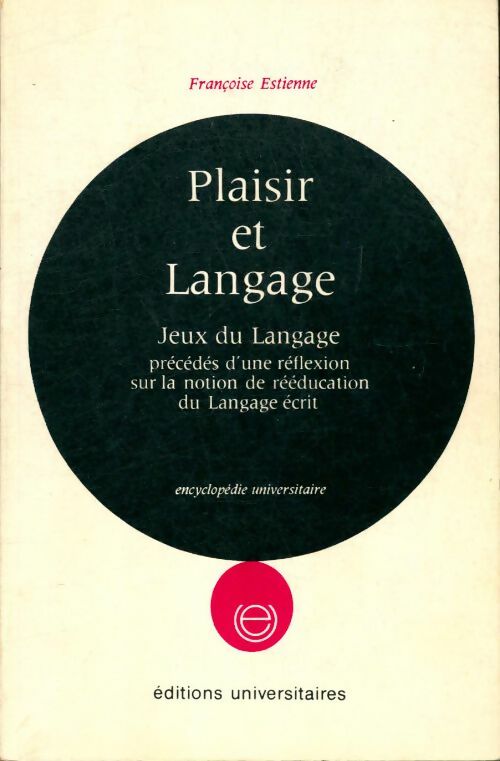 Plaisir et langage - Françoise Estienne -  Delarge GF - Livre
