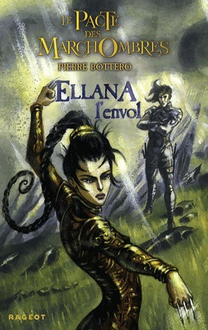 Livrenpoche : Le pacte des Marchombres Tome II : Ellena, l'envol - Pierre Bottero - Livre