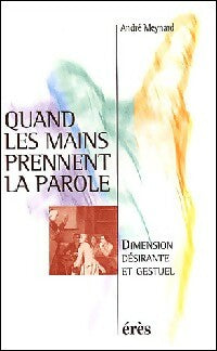 Livrenpoche : Quand les mains prennent la parole - André Maynard - Livre