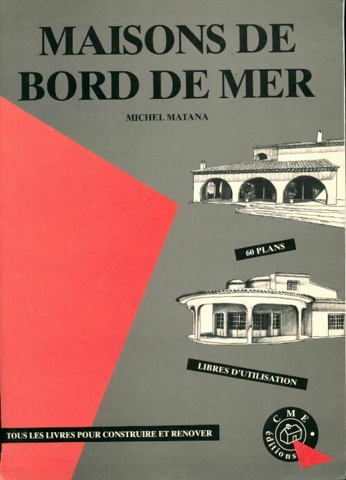 Livrenpoche : Maisons de bord de mer - Michel Matana - Livre