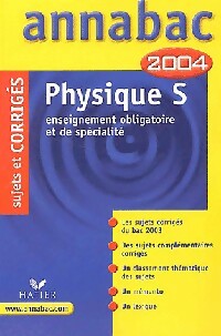 Livrenpoche : Physique Terminale S : Enseignement obligatoire et de spécialité 2004 - Julie Bouvry, Olivier Bouvry - Livre
