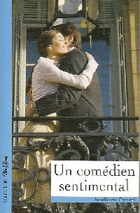Livrenpoche : Un comédien sentimental - Amélie Du chastel - Livre