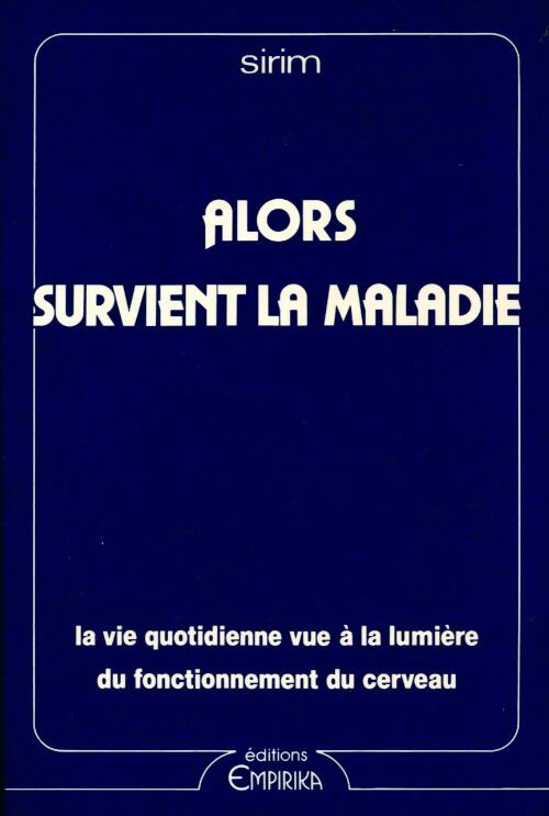 Livrenpoche : Alors survient la maladie - Sirim - Livre