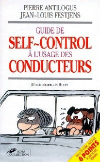 Livrenpoche : Guide du self-control à l'usage des conducteurs - Pierre Antilogus - Livre