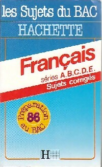 Livrenpoche : Français sujets corrigés Séries A.B.C.D.E. - Collectif - Livre
