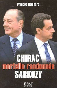 Livrenpoche : Chirac Sarkozy, mortelle randonnée - Philippe Reinhard - Livre