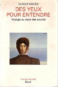Livrenpoche : Des yeux pour entendre. Voyage au pays des sourds - Oliver Sacks - Livre