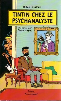 Livrenpoche : Tintin chez le psychanalyste - Serge Tisseron - Livre