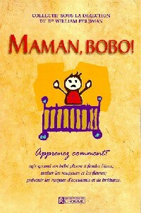 Livrenpoche : Maman, bobo ! - William Feldman - Livre