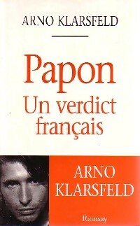 Livrenpoche : Papon. Un verdict français - Arno Klarsfeld - Livre