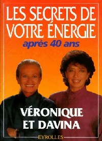 Livrenpoche : Les secrets de votre énergie après 40 ans - Davina, Véronique - Livre