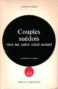 Couple suédois vers un autre idéal sexuel - Anne-Marie Gaillard -  Encyclopédie universitaire - Livre