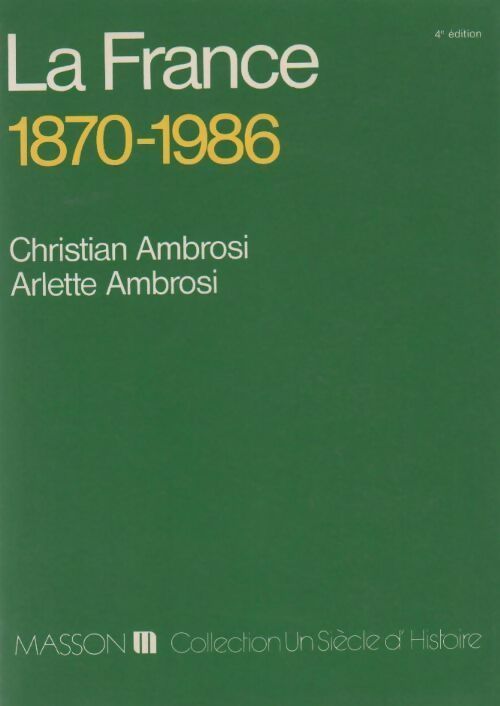 Livrenpoche : La France 1870-1986 - Arlette Ambrosi - Livre