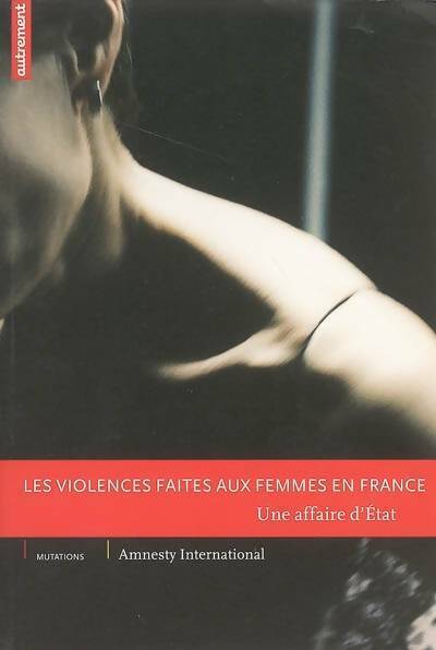 Livrenpoche : Les violences faites aux femmes en France - Amnesty International - Livre