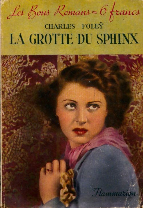 Livrenpoche : La grotte du sphinx - Charles Foley - Livre