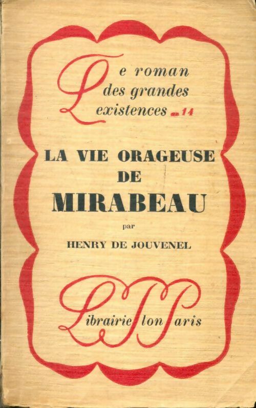 Livrenpoche : La vie orageuse de Mirabeau - Henry De Jouvenel - Livre