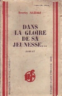 Livrenpoche : Dans la gloire de sa jeunesse - Beverley Nichols - Livre