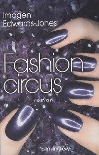 Livrenpoche : Fashion circus - Imogen Edwards-Jones - Livre