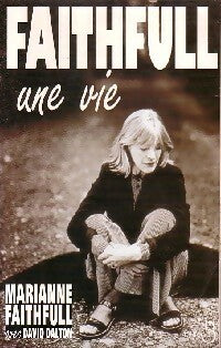 Livrenpoche : Faithfull - David Dalton, Marianne Fathfull - Livre