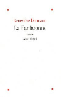 Livrenpoche : La fanfaronne - Geneviève Dormann - Livre