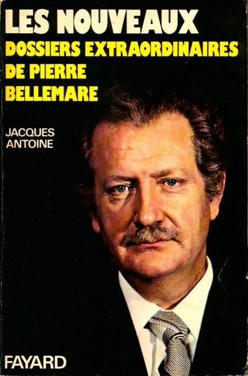 Livrenpoche : Les nouveaux dossiers extraordinaires - Jacques Antoine - Livre