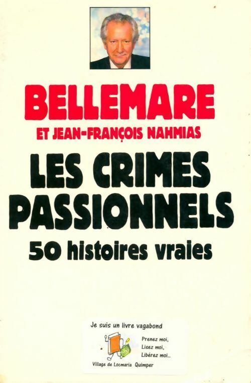 Livrenpoche : Les crimes passionnels Tome I - Jean-François Nahmias - Livre