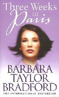 Livrenpoche : Three weeks in Paris - Barbara Taylor Bradford - Livre