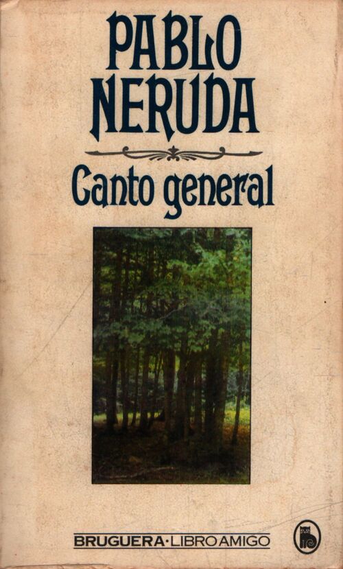 Canto general - Pablo Neruda - Livre