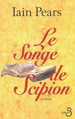 Livrenpoche : Le songe de Scipion - Iain Pears - Livre