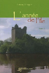 Livrenpoche : L'année de l'île Tome II - Antony Ansquer - Livre