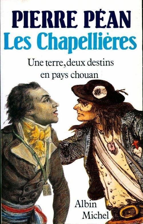 Les chapellières - Pierre Péan -  Albin Michel GF - Livre