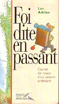 Livrenpoche : Foi dite en passant - Luc Adrian - Livre