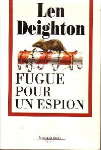 Fugue pour un espion - Len Deighton -  Fallois GF - Livre