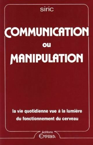 Livrenpoche : Communication ou manipulation - Siric - Livre