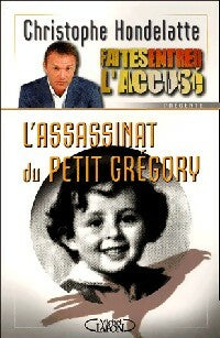 Livrenpoche : L'assassinat du petit Grégory - Christophe Hondelatte - Livre