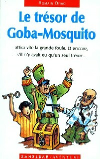 Livrenpoche : Le trésor de Goba-Mosquito - Romain Drac - Livre