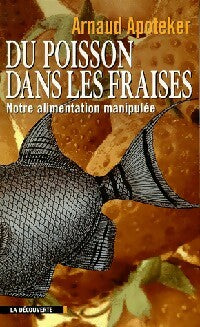 Livrenpoche : Du poisson dans les fraises - Arnaud Apoteker - Livre