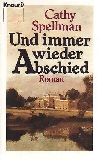 Livrenpoche : Und immer wieder abschied - Cathy Spellman - Livre