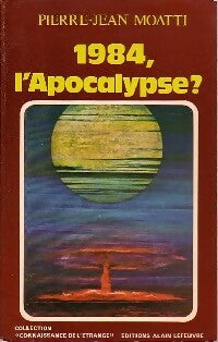 Livrenpoche : 1984, L'apocalypse ? - Pierre-Jean Moati - Livre