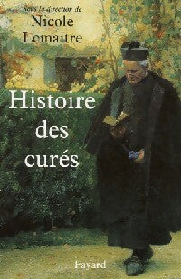 Livrenpoche : Histoire des curés - Nicole Lemaitre - Livre
