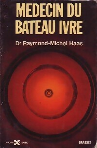 Livrenpoche : Médecin du Bateau ivre - Raymond-michel Haas - Livre
