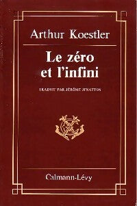 Livrenpoche : Le zéro et l'infini - Arthur Koestler - Livre