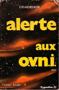 Livrenpoche : Alerte aux O.V.N.I. - E.M. Archdeacon - Livre