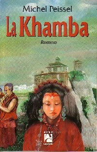 Livrenpoche : La khamba - Michel Peissel - Livre
