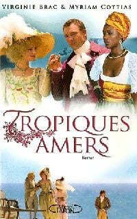 Livrenpoche : Tropiques amers - Myriam Cottias - Livre
