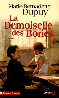 Livrenpoche : La demoiselle des Bories - Marie-Bernadette Dupuy - Livre