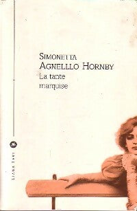 La tante marquise - Simonetta Agnello Hornby -  Liana Levi GF - Livre