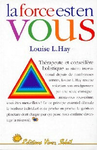 Livrenpoche : La force est en vous - Louise L. Hay - Livre