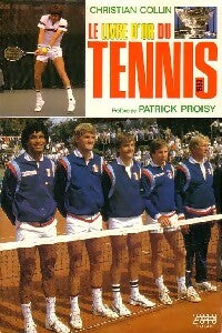 Livrenpoche : Le livre d'or du tennis 1982 - Christian Collin - Livre